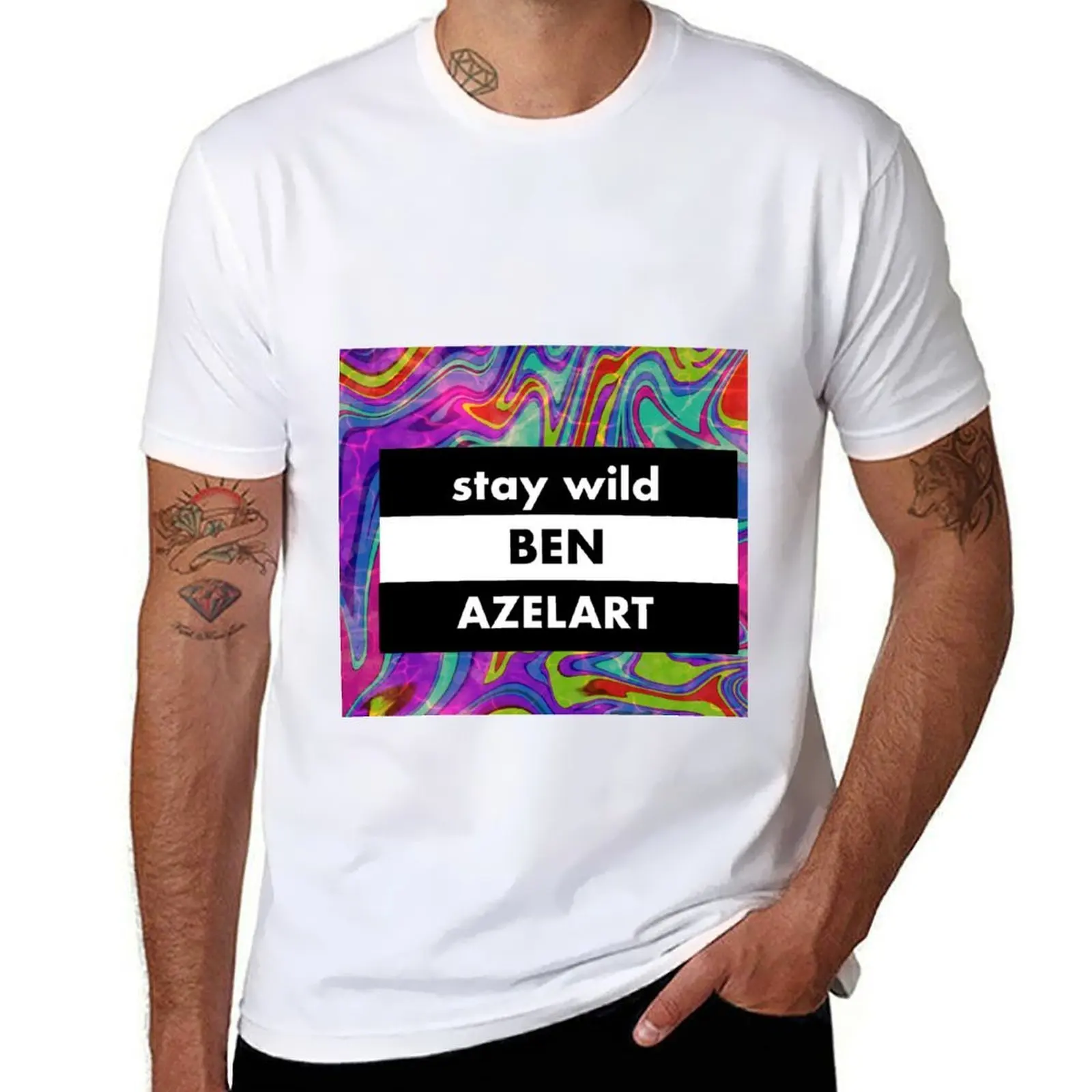 

stay wild ben azelart T-Shirt t shirts for man cotton t shirt for man 100 percent cotton T-Shirt