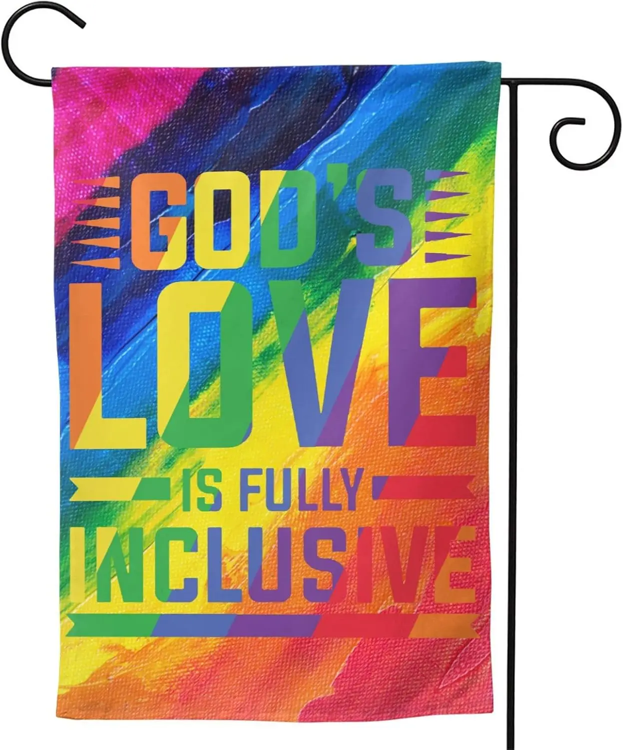 God'S Love Is Fully Inclusive Garden Flag 12.5