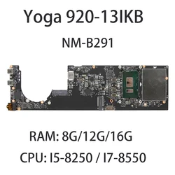 Laptop Motherboard For Lenovo Yoga 920-13IKB NM-B291 CPU:I5-8250 I7-8550 8/16G FRU:5B20Q09639 5B20Q09582 5B20Q09684 5B20Q09627