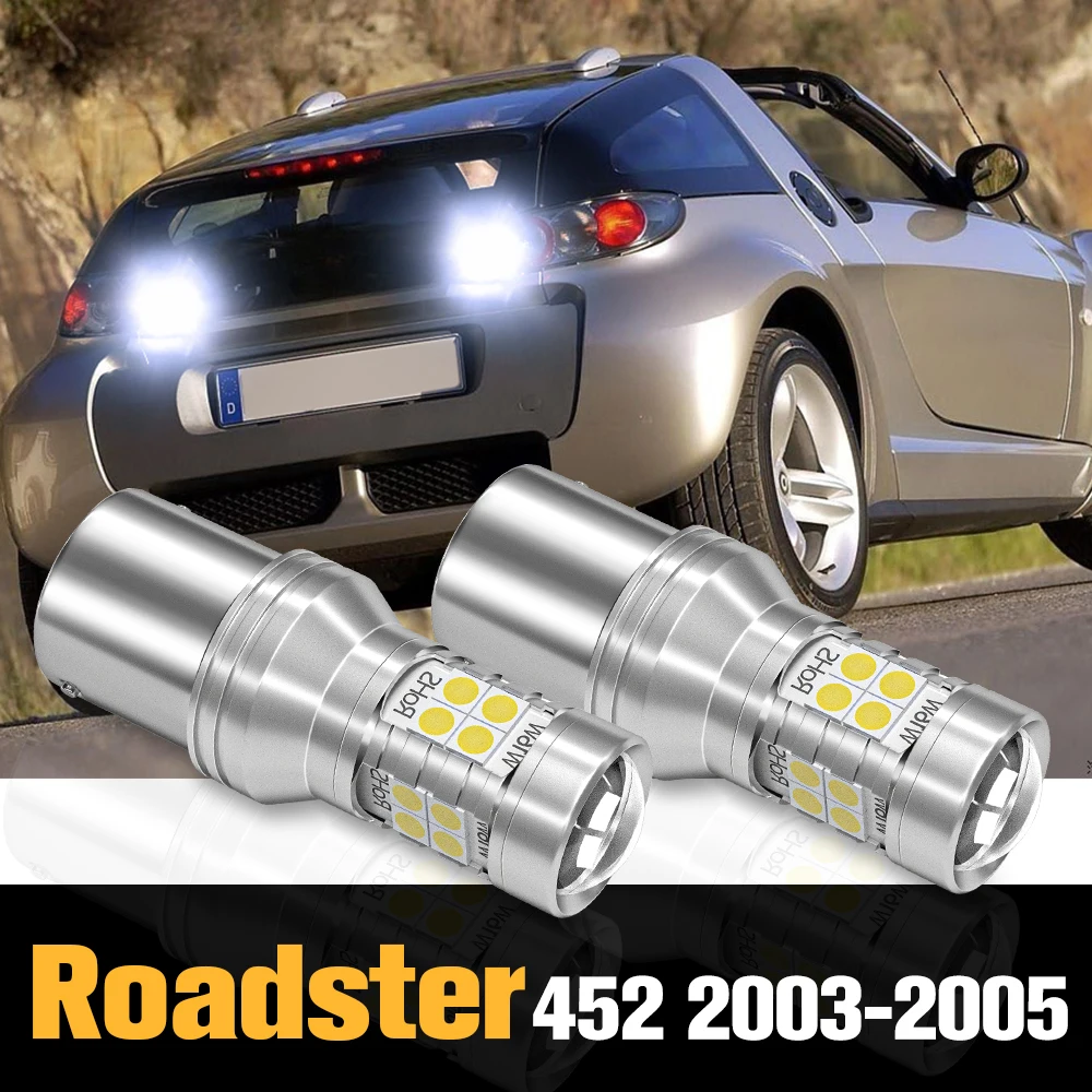 

2pcs Canbus LED Reverse Light Backup Lamp Accessories For Smart Roadster 452 2003 2004 2005