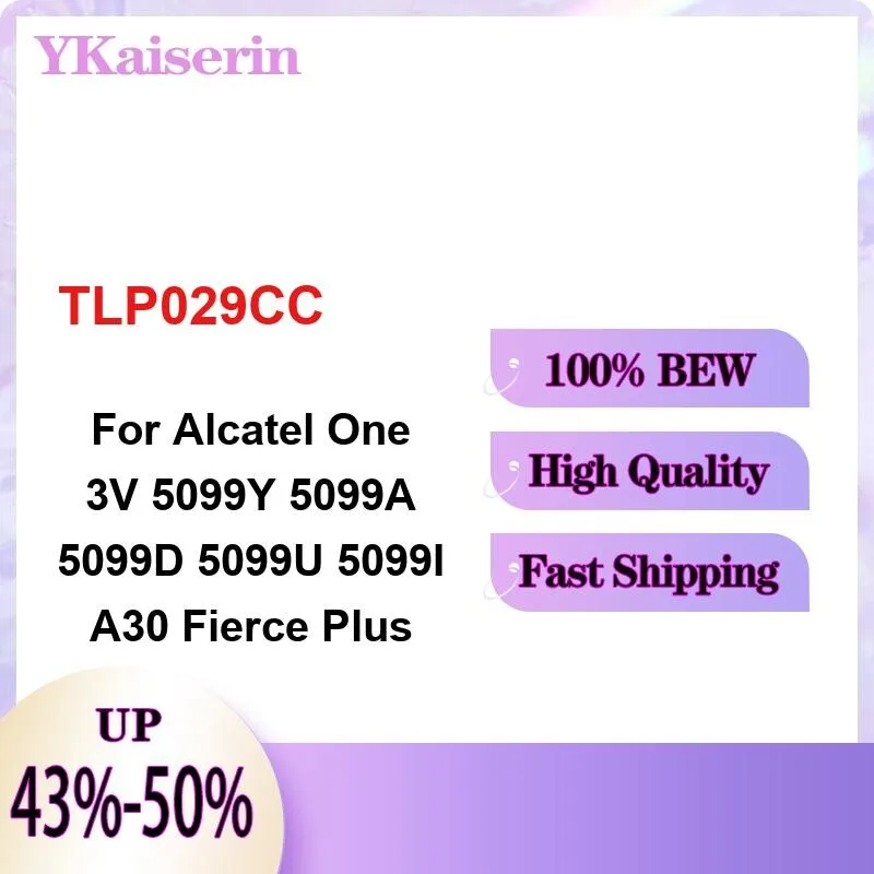 3000Mah For Alcatel One 3V 5099Y 5099A 5099D 5099U 5099I A30 Fierce Plus Mobile Phone Battery TLP029CC Robust High Performance