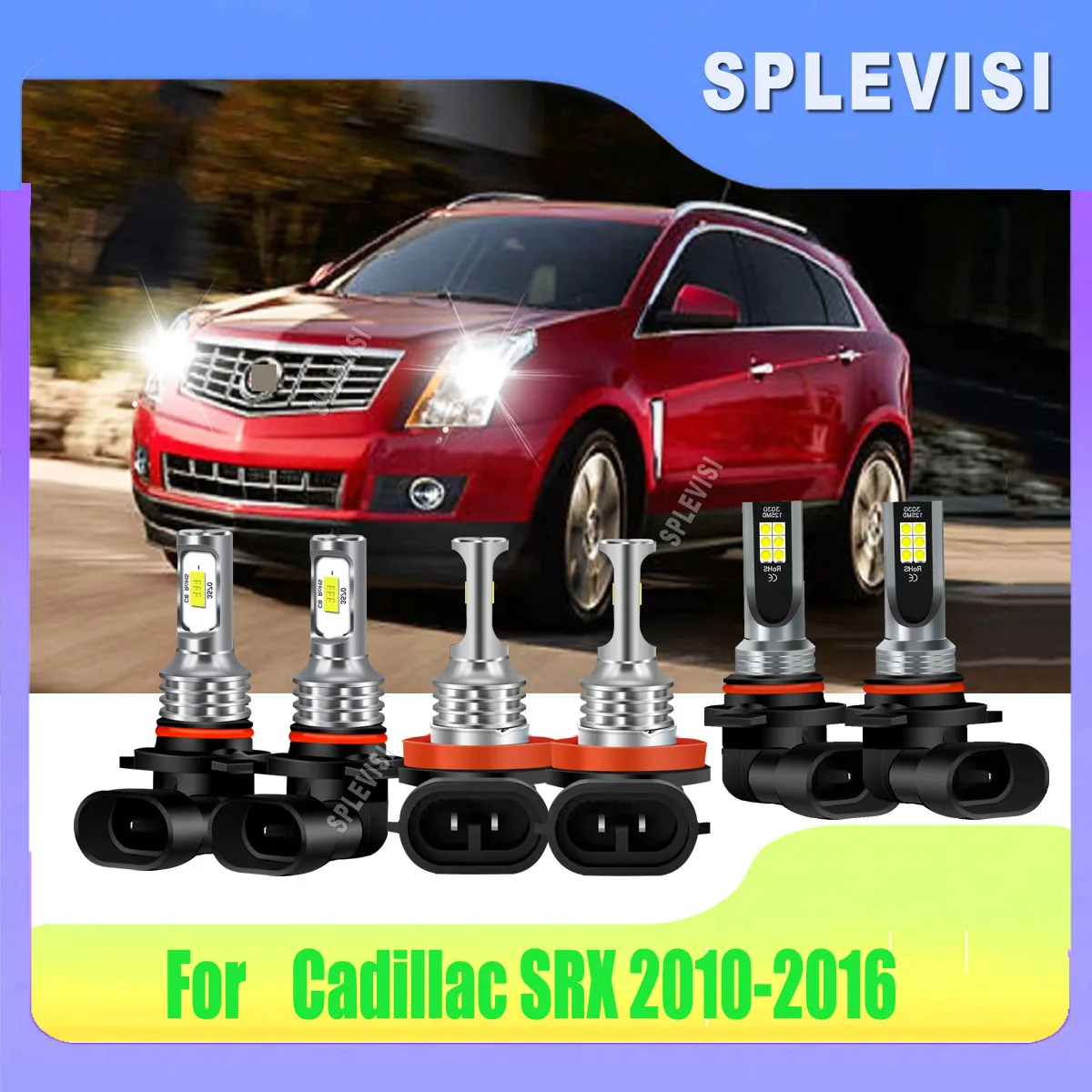 12v LED White 6000K Headlight High Low Beam Foglight -SUPERIOR BEAM PATTERN For Cadillac SRX 2010 2011 2012 2013 2014 2015 2016