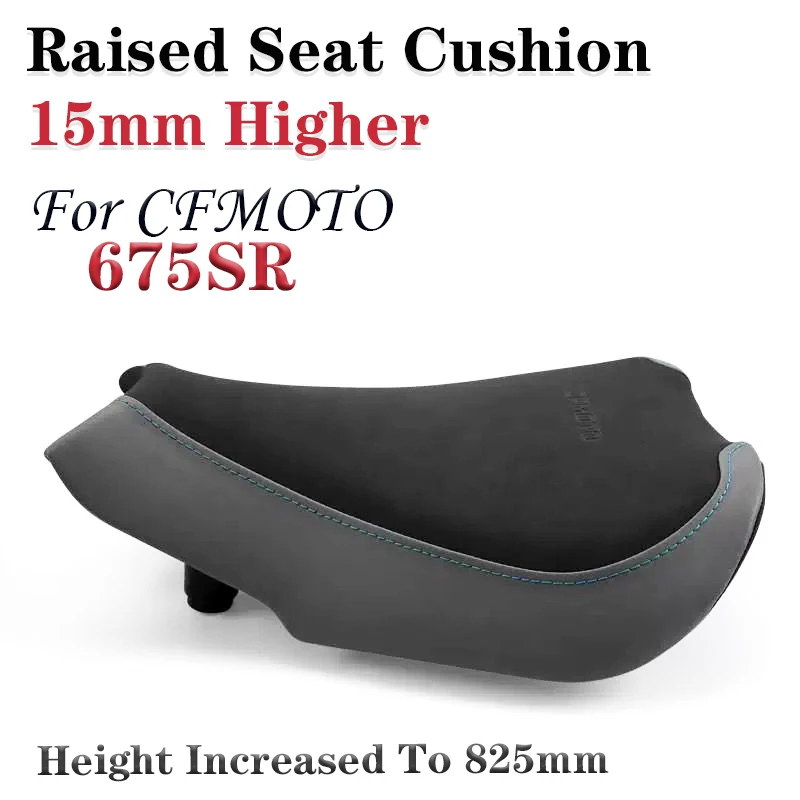 For CFMOTO CF 675SR 675SS 675sr 675ss 675 SR SS sr 2024 Motorcycle modification Increase Front Seat Cushion Fittings 825 Height