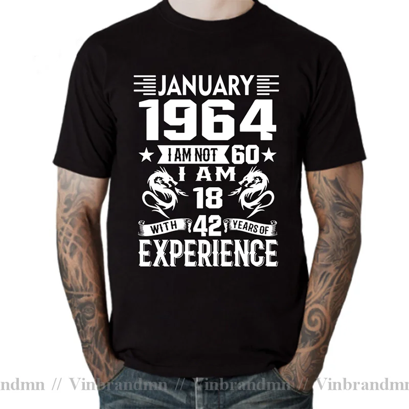 I'm 18 with 42 Year of Experience Born in 1964 Nov September Oct Dec Jan Feb March April May June July August 60Th Birth T Shirt