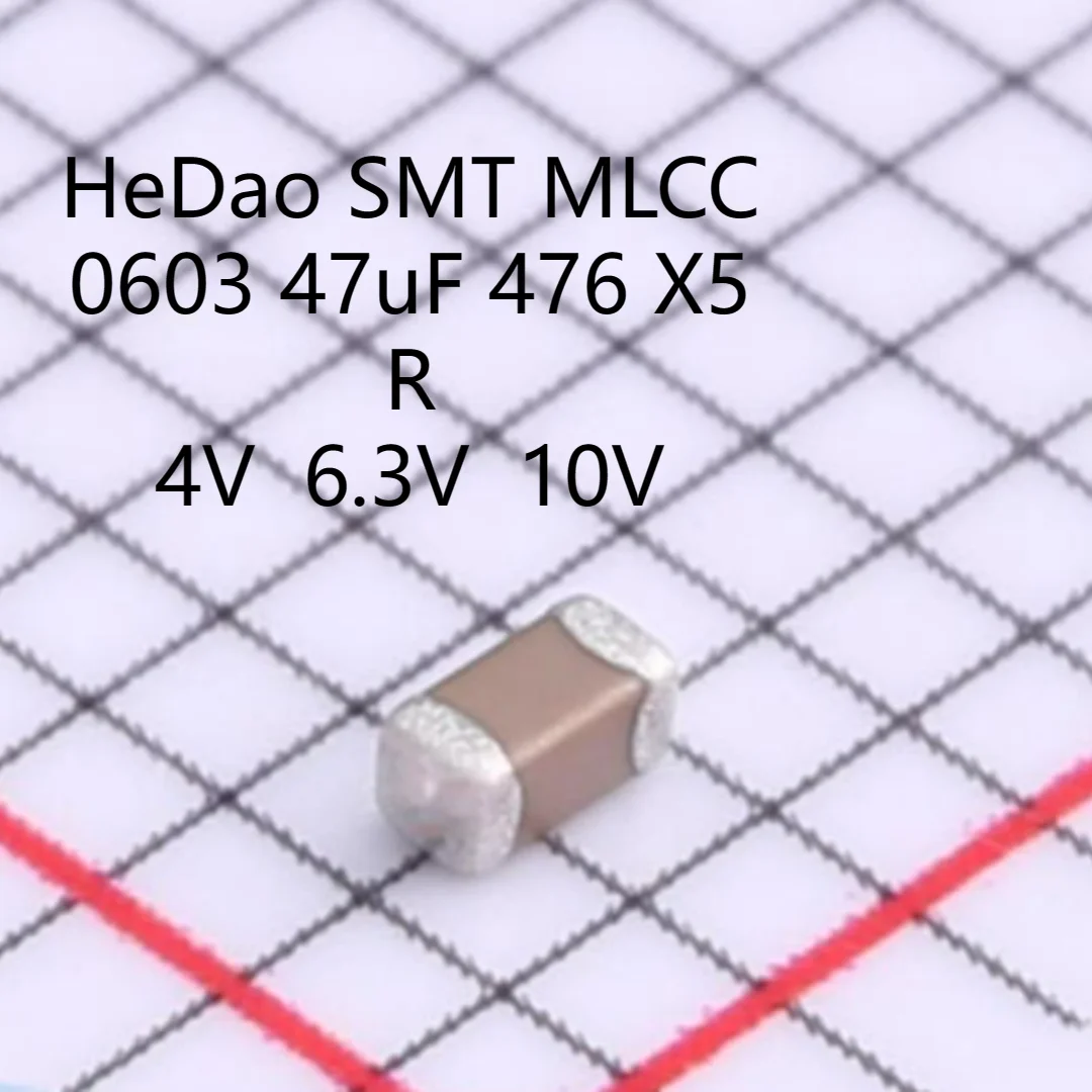 HeDao 4000pcs/LOT SMT Capacitor 0603 47UF ± 20% 6.3V 10V 476M X5R MLCC 1.6x0.8mm