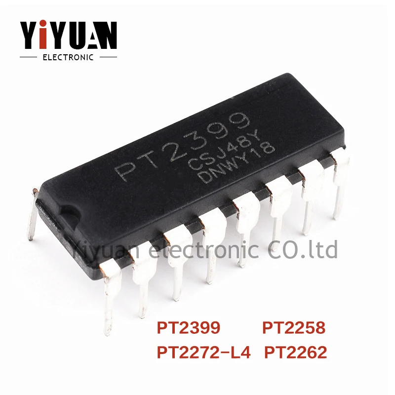 10PCS Brand New Original PT2399 PT2258 PT2272-L4 PT2262 DIP Audio interface chip