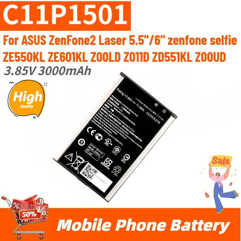 

High Quality C11P1501 Phone Battery 3.85V 3000mAh For ASUS ZenFone2 Laser 5.5"/6" Z00LD Z011D ZE550KL ZE601KL ZD551KL Z00UD New