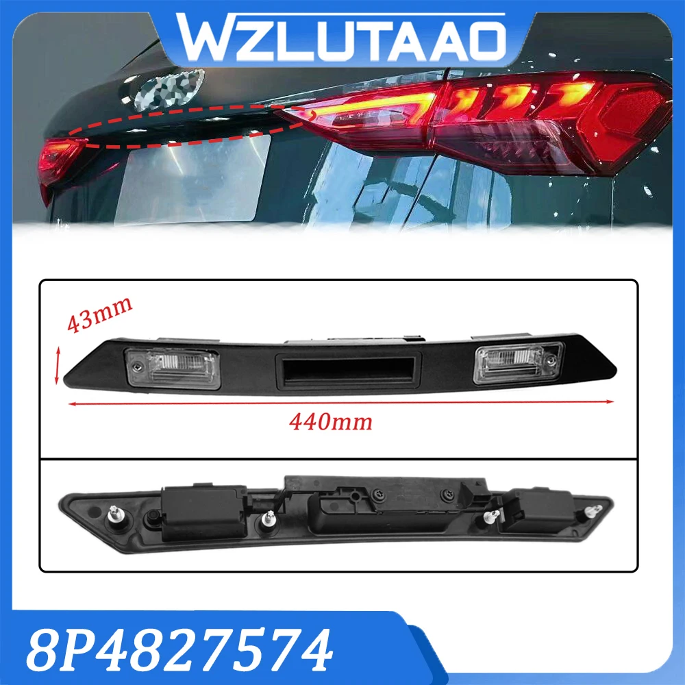 

8P4827574 Trunk License Plate Light Door Handle For Audi A3 A4 A6 Q7 RS3 RS4 RS6 S3 S4 S6 car accessories 8P4 827 574