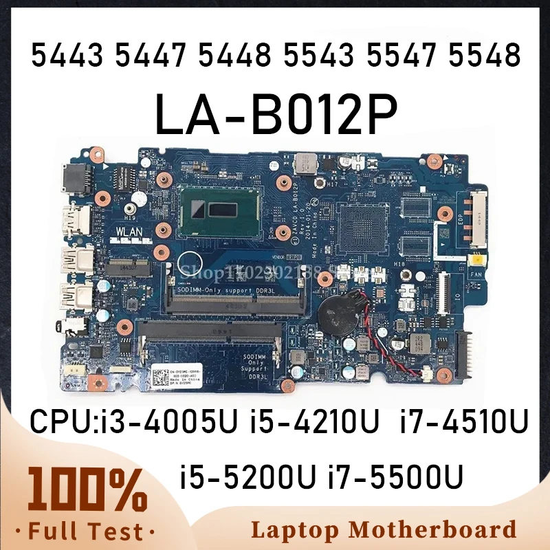 

LA-B012P For Dell Inspiron 15 5542 5547 14 5447 5442 5448 5548 Laptop Motherboard G1DPC 06M0K FV11Y Y7WYD Mainboard