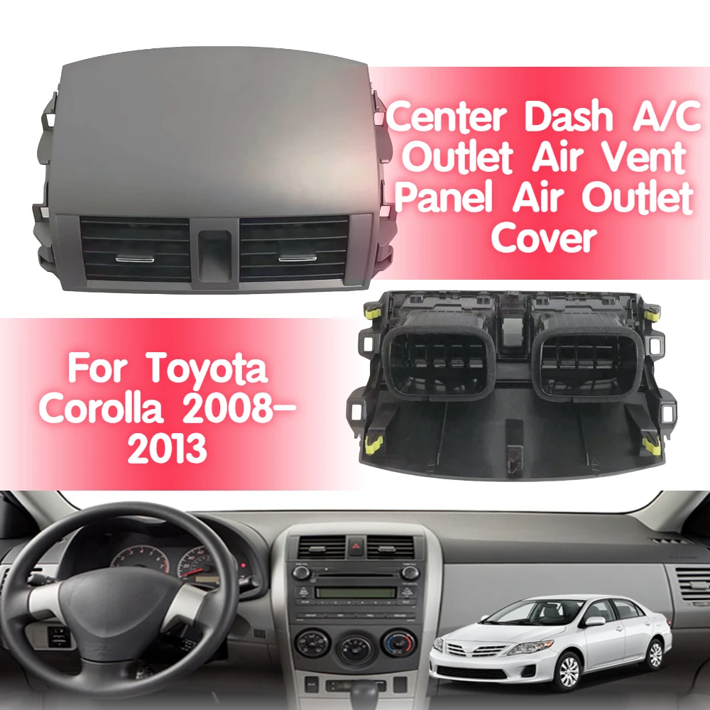 

Fit For Toyota Corolla Altis 2007 2008 2009 2010 2011 2012 2013 Car A/C Air Conditioning Air Vent Outlet Panel Grille Cover