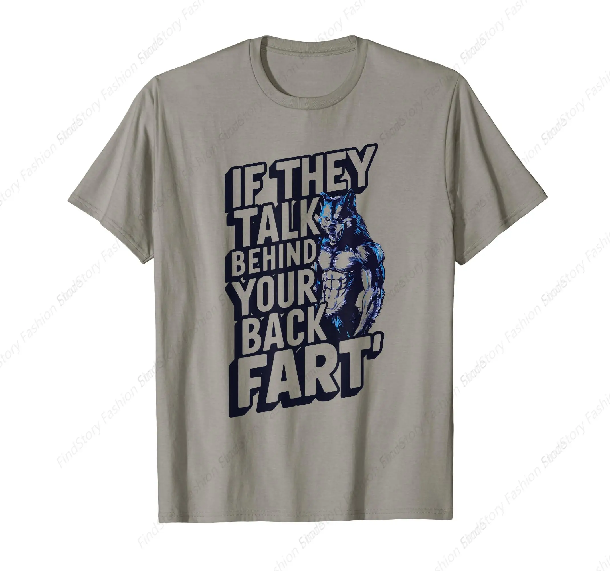 If They Talk Behind Your Back T-Shirt for Men Cotton Vintage Short Sleeve O Neck Sports New Trend Tops Tee