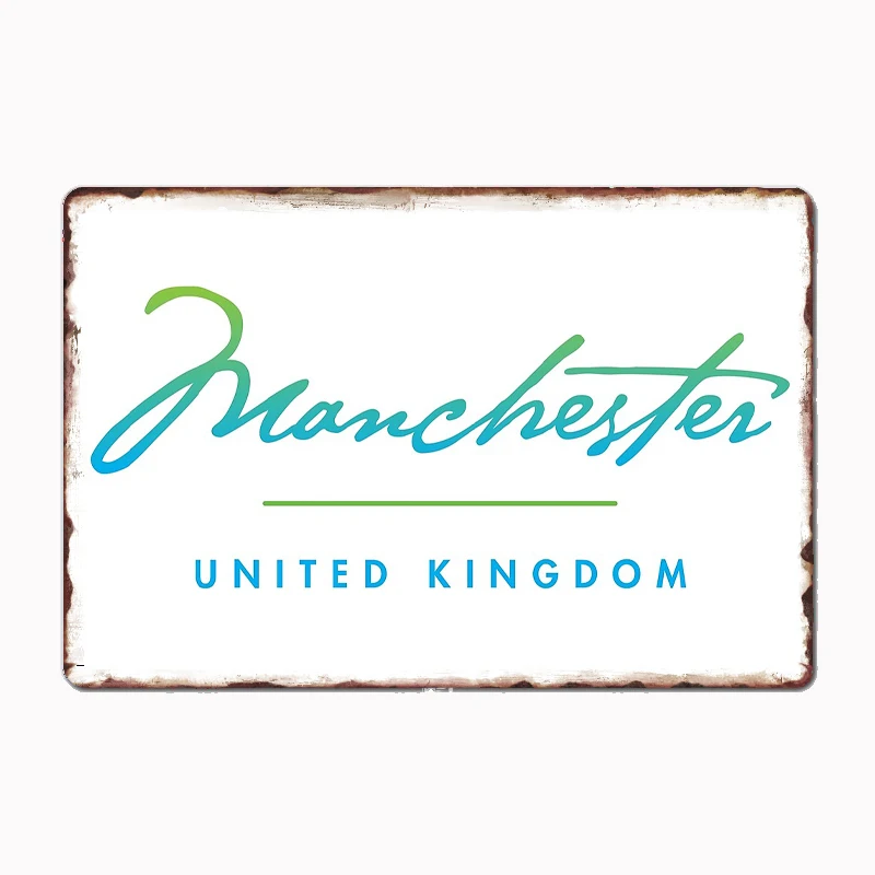 

Manchester United Kingdom street sign Poster Metal Poster Sign Club Custom Indoor Wall Tin Sign Room Decor Home Decor