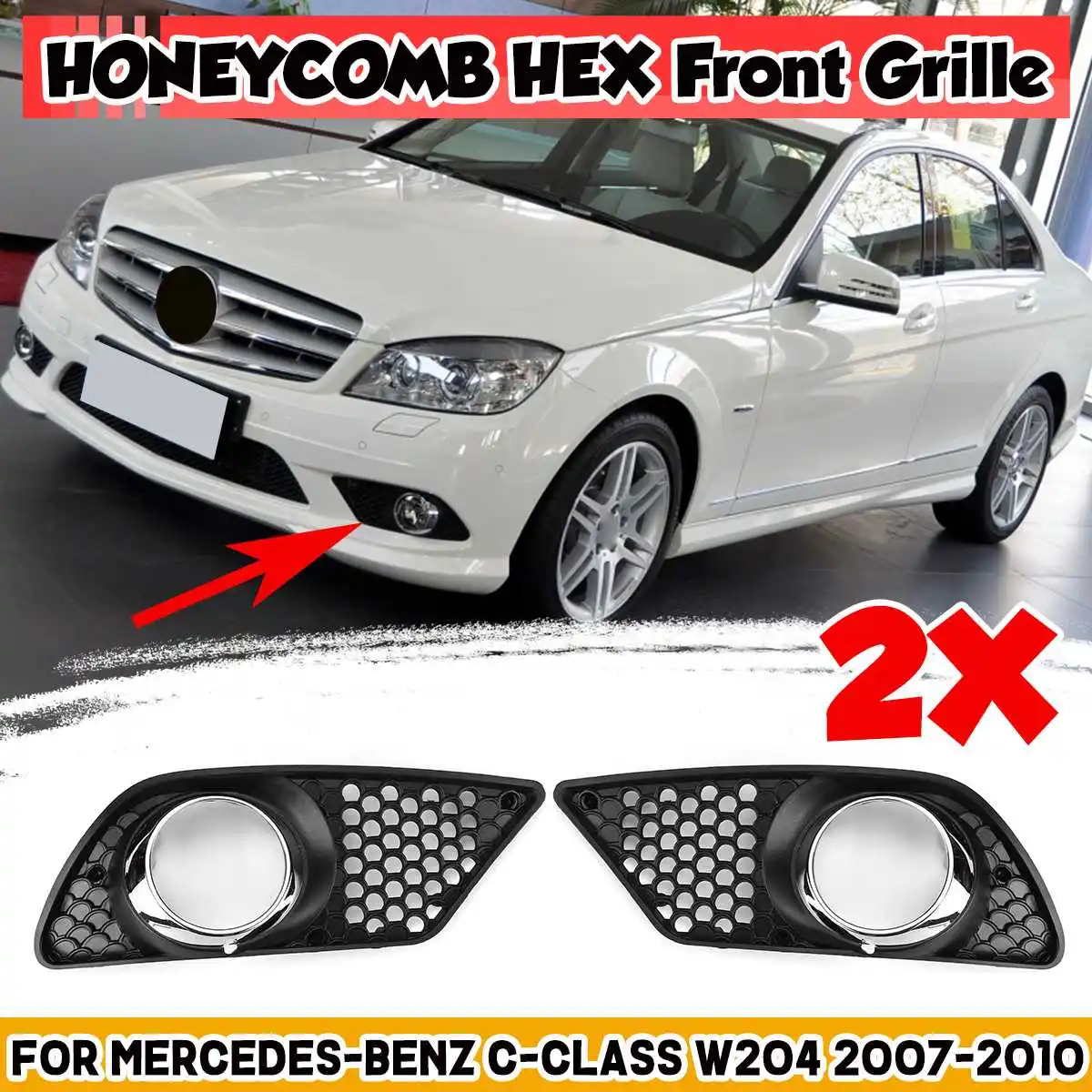 

A2048850353 A2048850253 For MERCEDES For BENZ C-Class W204 2007-2010 Car Front Fog Light Lamp Cover Grille Grill HONEYCOMB HEX