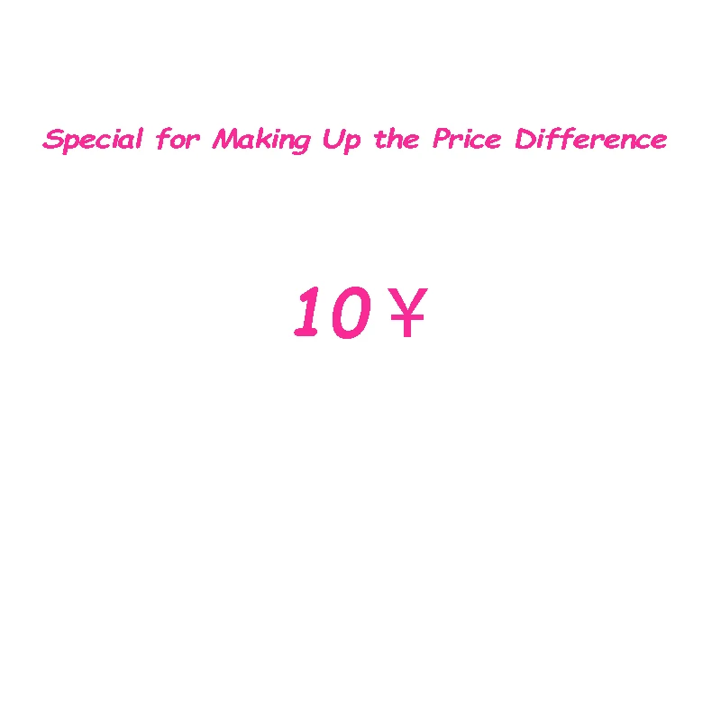 Special for Making Up the Price Difference