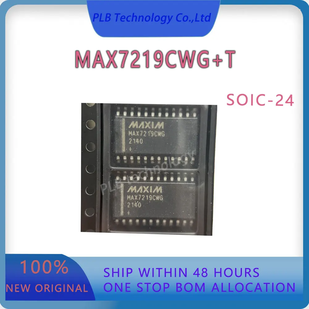 Original MAX7219 Driver Ics MAX7219CWG Integrated Circuit SOIC-24 LED Display Drivers Electronic Stock IC Chip New