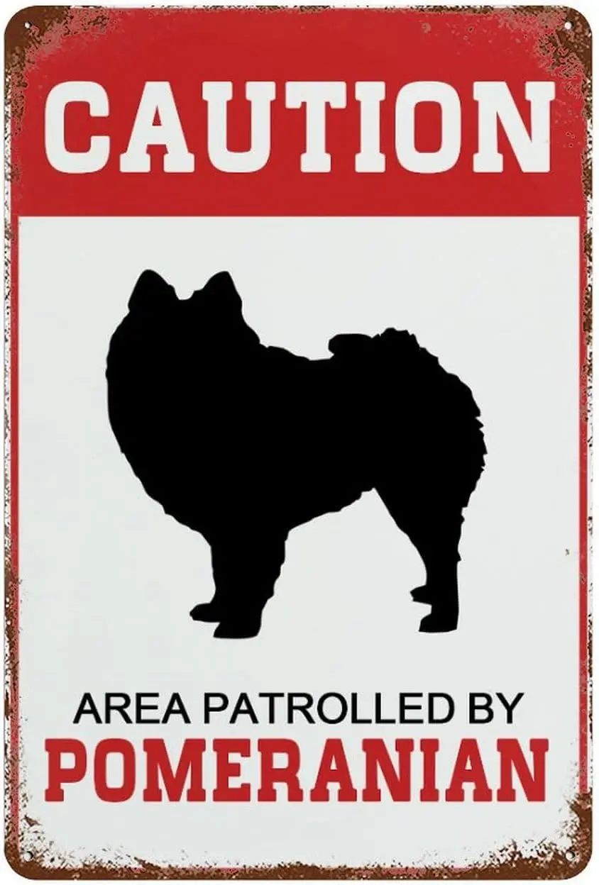 Wodevor Rustic Tin Signs Area Patrolled by Dog pomeranian Si