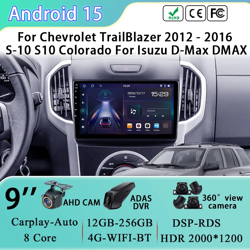 

GPS Navigation For Chevrolet TrailBlazer 2012 - 2016 S-10 S10 Colorado For Isuzu D-Max DMAX Android 15 Car Radio Player No 2din