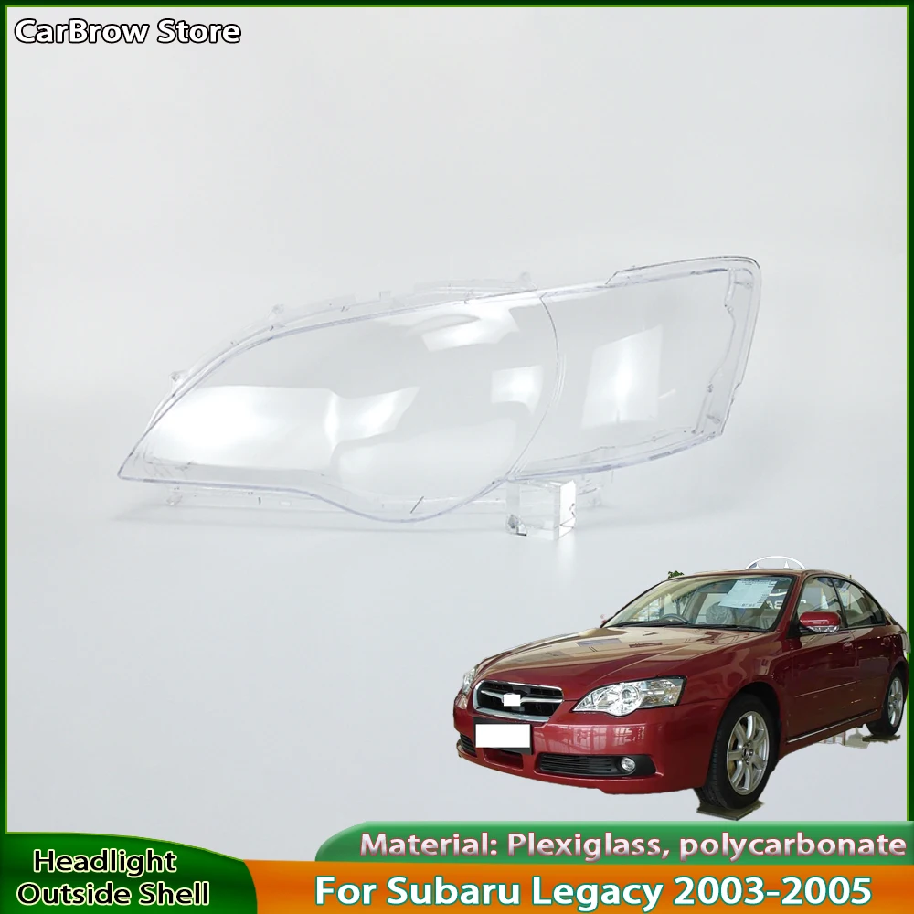 

Headlight Reflector Shell Replace Original Lampshade For Subaru Legacy 2003 2004 2005 Headlamp Cover Lens Transparent Lamp Shade