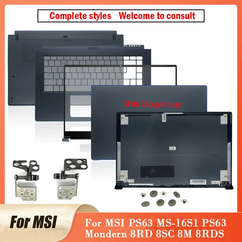 

NEW LCD Back Cover /Hinges/Front Bezel/Palmrest/Bottom Case For MSI PS63 MS-16S1 PS63 Mondern 8RD 8SC 8M 8RDS 8MO 8RC Series