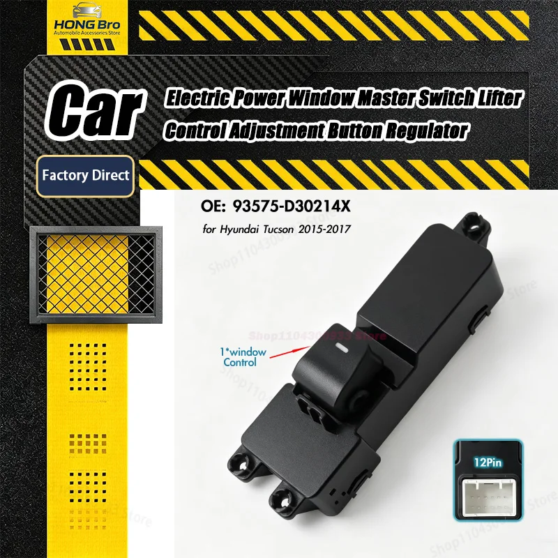 For Hyundai Tucson 2015-2017,Driver Side Electric Power Window Switch Glass Lifter Control Adjustment Button 93575-D30214X