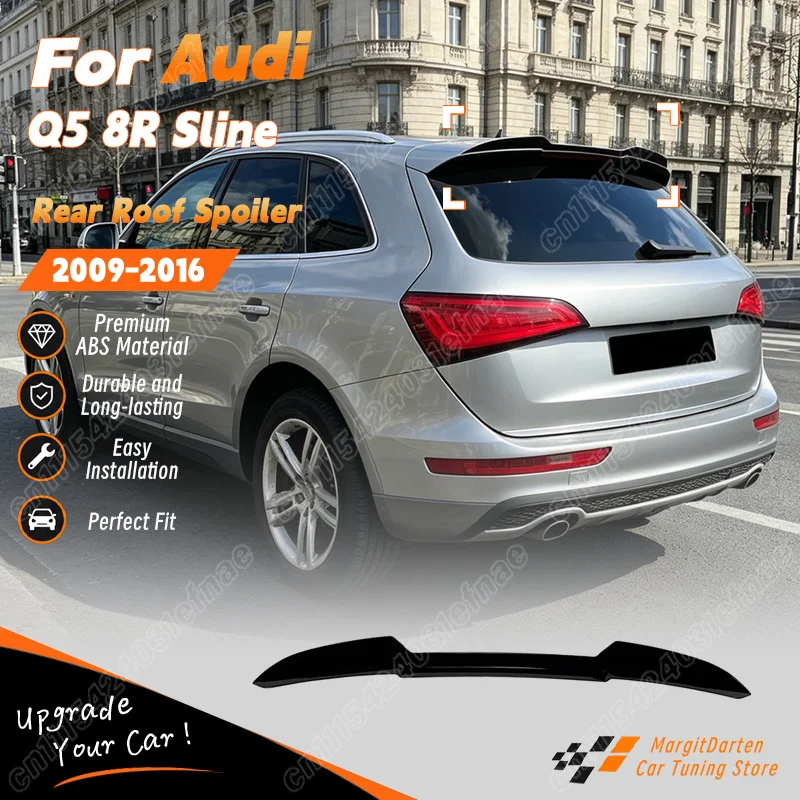 For Audi Q5 8R Sline 2009 2010 2011 2012 2013 2014 2015 2016 Car Rear Roof Spoiler Gloss Black Auto Body Modification Kit