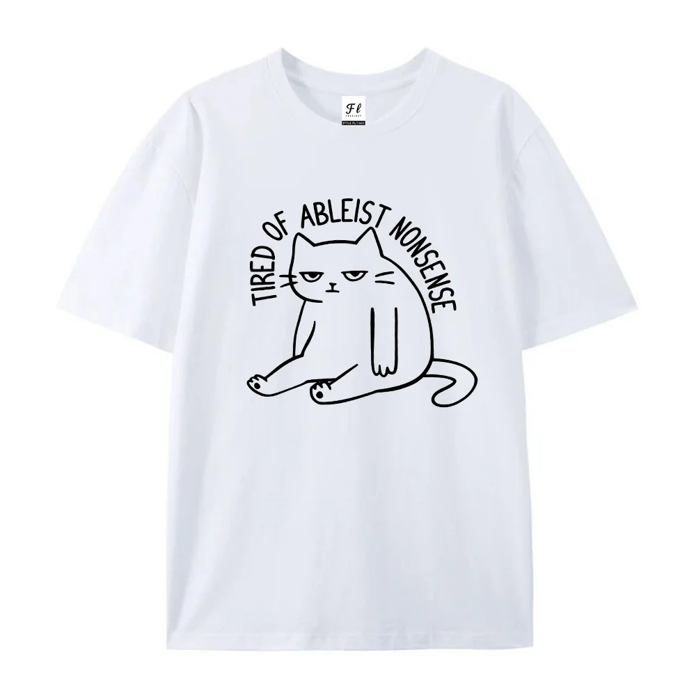 Women Tired Of Ableist Nonsense Cat Print T Shirt Neurodiversity Advocacy Graphic Tee Summer Short Sleeve Top Casual