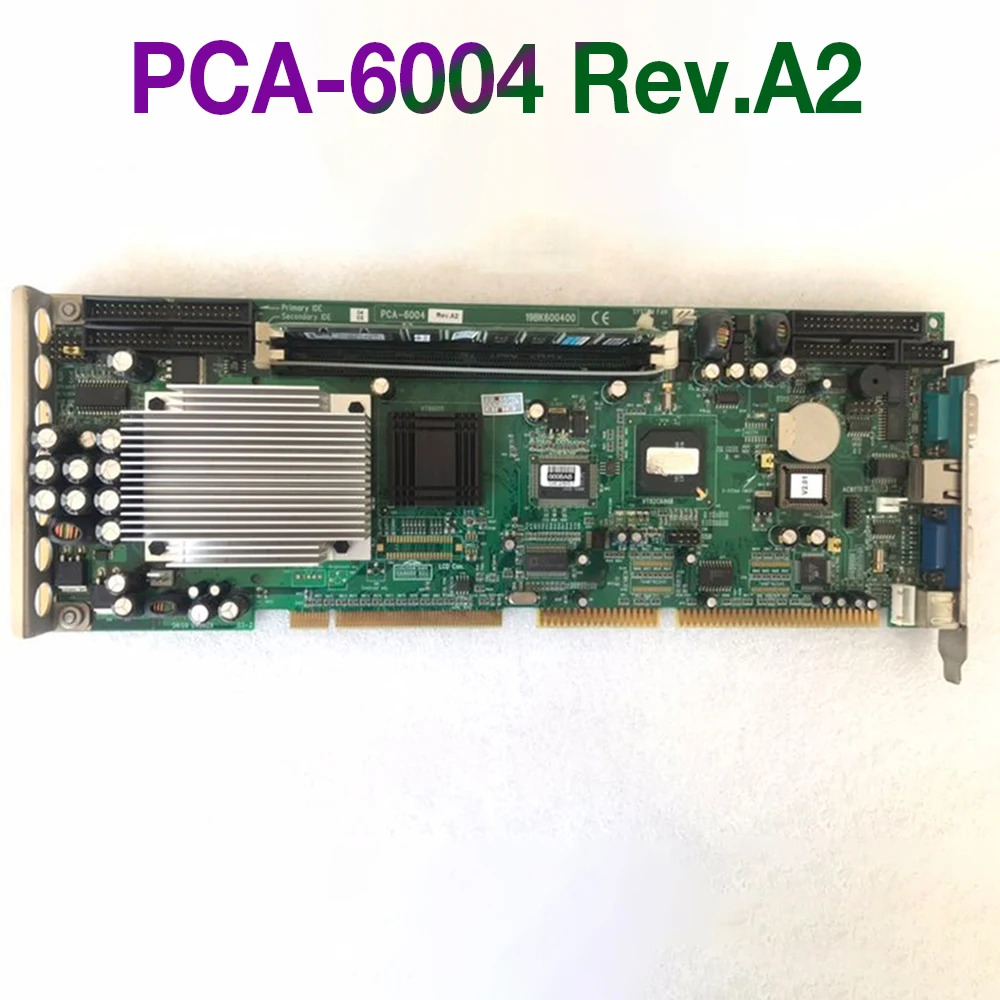 

For Advantech Industrial Motherboard PCA-6004 Rev.A2 PCA-6004VE