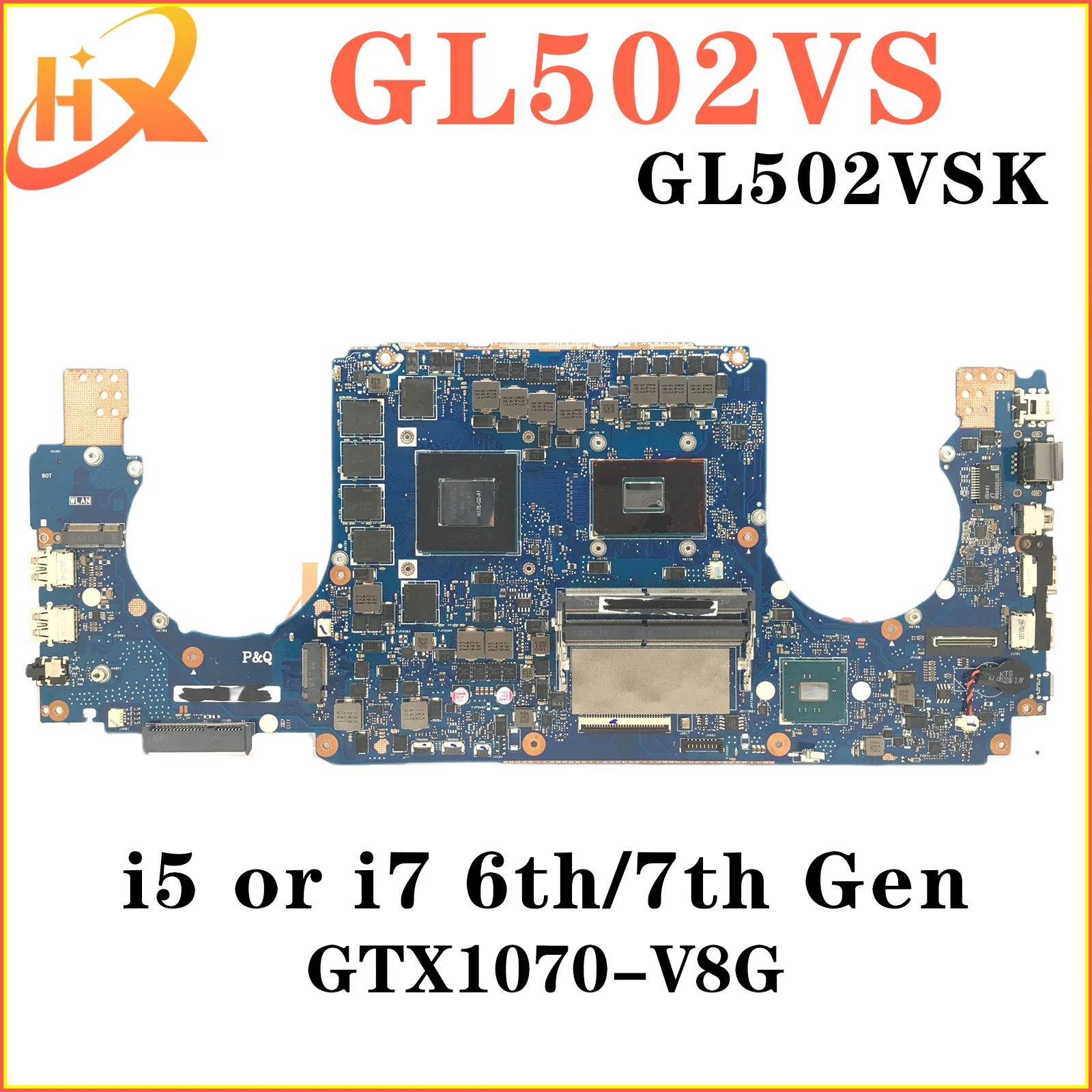 

GL502VS Mainboard For ASUS S5VS GL502VSK GL502V G502VS Laptop Motherboard i5 i7 6th/7th Gen GTX1070-V8G