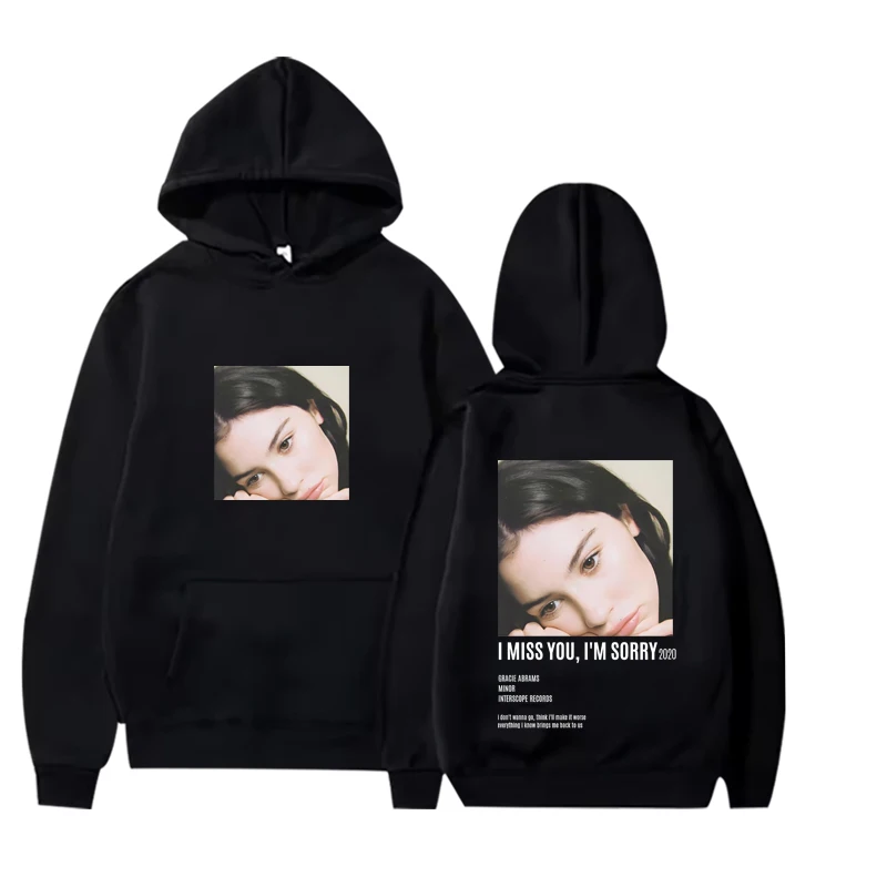 

I Love You I'm Sorry Gracie Abrams graphic hoodie men women vintage Long sleeve Sweatshirt with print oversized hoodie unisex