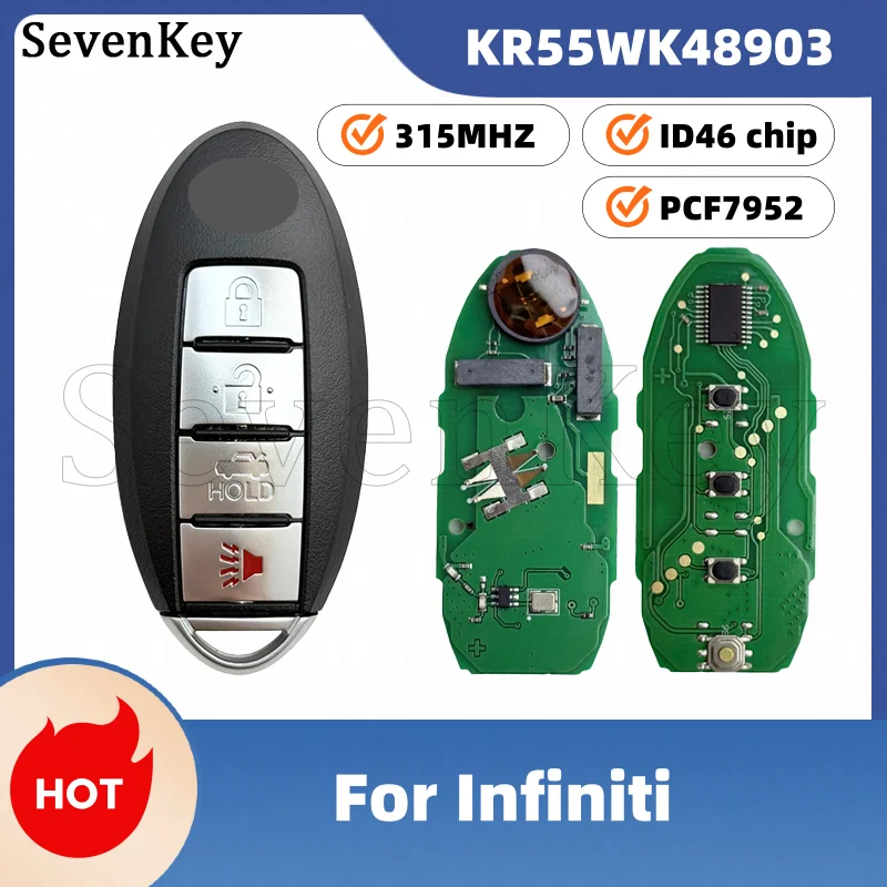Seven KR55WK48903 4Btn Keyless Smart Key Fob 315MHz ID46 PCF7952 Chip For Infiniti G37 G35 G25 QX70 FX35 FX50 Q60 Q40 2008-2016