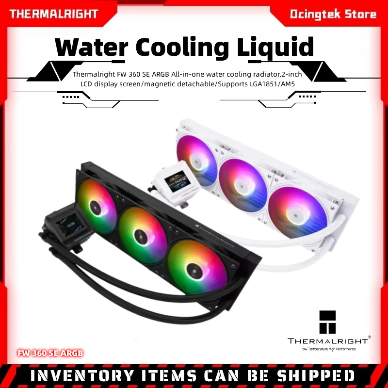 Thermalright FW 360 SE ARGB All-in-one water cooling radiator,2-inch LCD display screen/magnetic detachable/Supports LGA1851/AM5