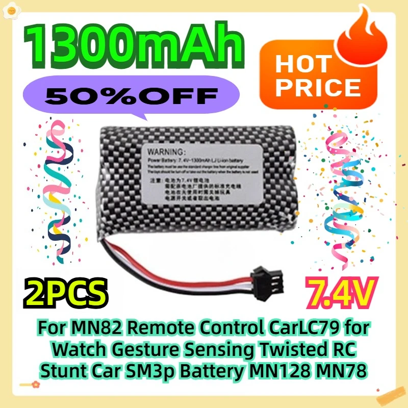 

For MN82 Remote Control CarLC79 for Watch Gesture Sensing Twisted RC Stunt Car SM3p Battery MN128 MN78 7.4V 1300mah 2pcs
