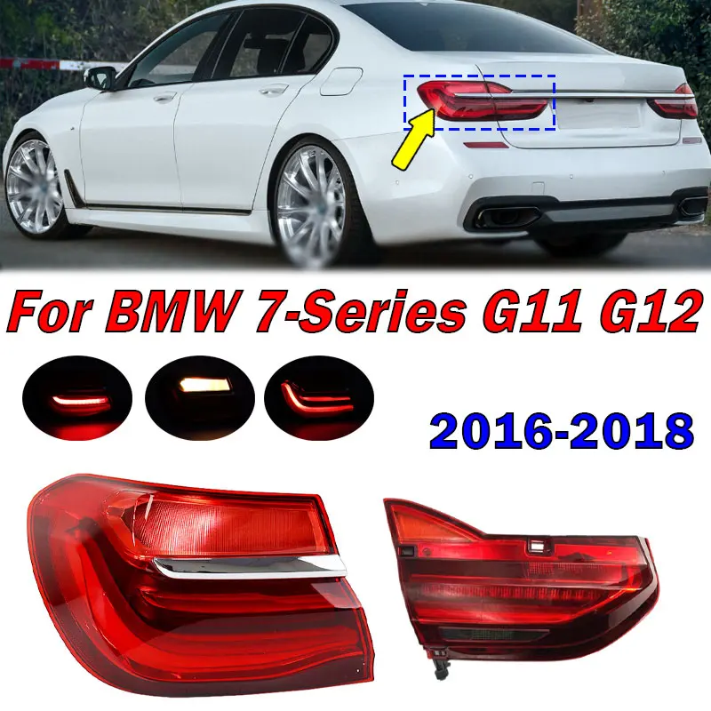 7342963 7342964 For BMW 7-Series G11 G12 2016-2018 Auto Rear LED Tail Light Signal Lamp Brake Light Taillight Car Light Assembly