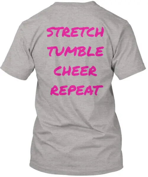 Stretch Tumble Cheer Repeat T-shirt Made in the USA Size S to 5XL