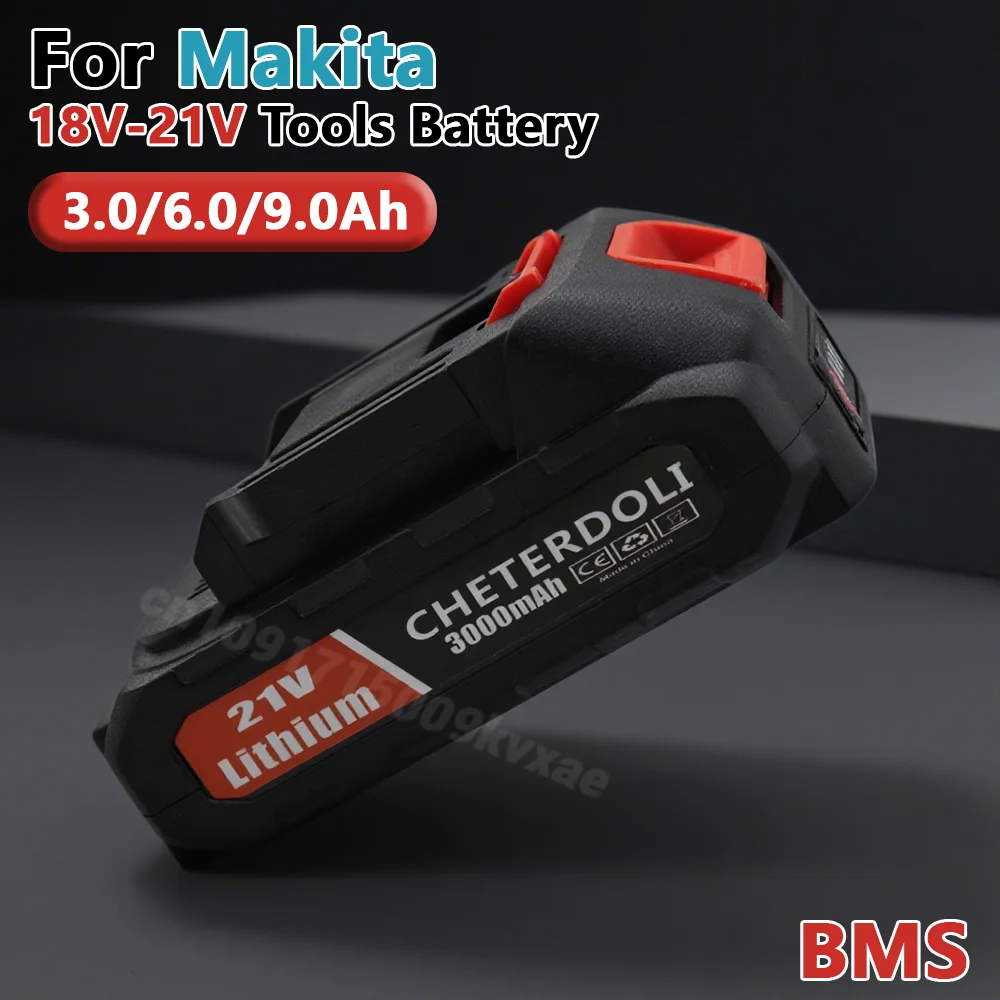 

For Makita 18V/21V Lithium Battery Replacement - 3AH, 6AH, 9AH for Electric Tools, Chainsaw, Impact Wrench
