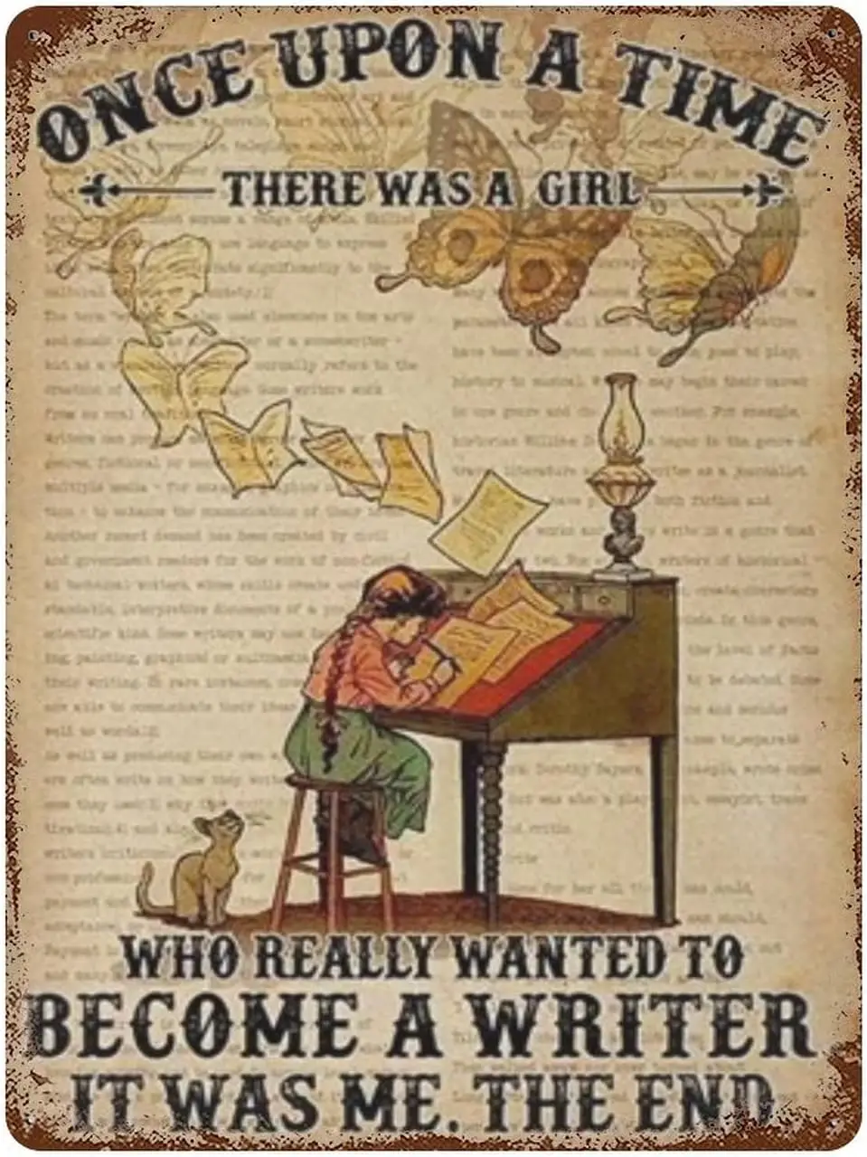 Vintage Metal Poster Plaque A Girl Who Wants to Be a Writer Vintage Metal Tin Sign Vintage Aluminum Sign for Home Den Offic