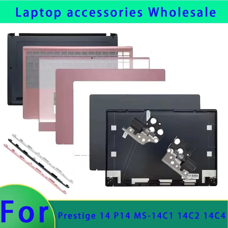 Suitable for Prestige 14 P14 MS-14C1 14C2 14C4 laptop LCD screen back cover, front panel, palm rest bottom cover hinge cover
