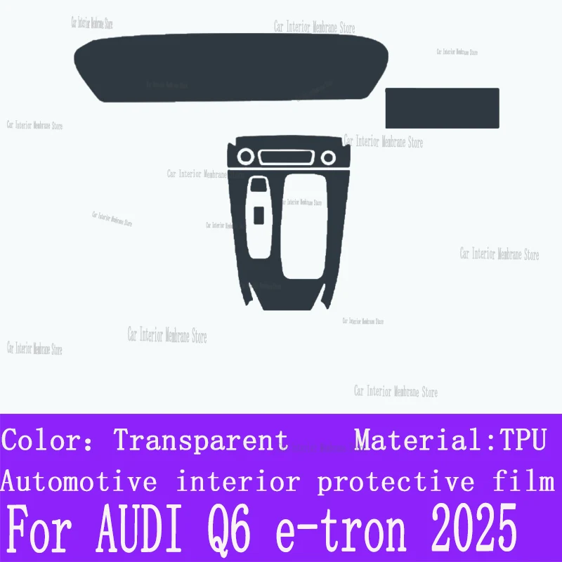 Для AUDI Q6 e-tron 2025 панель коробки передач навигационный экран автомобильный интерьер защитная пленка из ТПУ против царапин