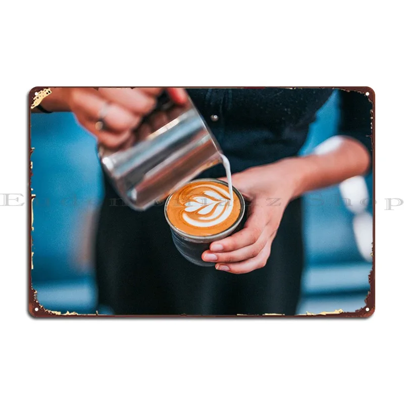 Barista Latte Art Metal Sign Painting Funny Wall Decor Create Club Tin Sign Poster