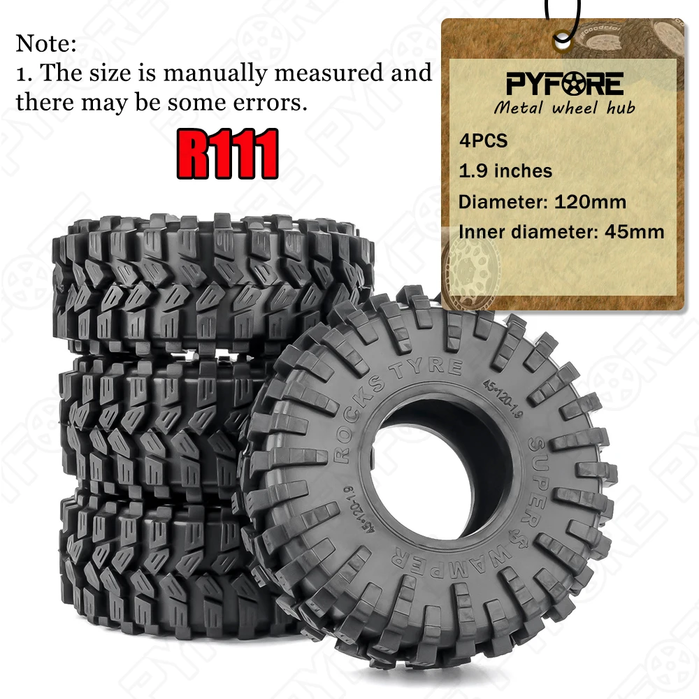 

PYFORE 1.9In 120x45mm 4PCS Climbing Tire Skin Wheels for 1/10 RC Model Car Crawler Accessories Tire Skin R111