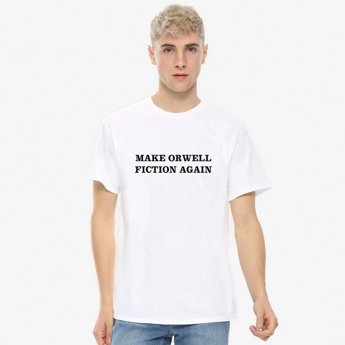 Make Orwell Fiction Again Printed T-shirt for Men and Women, Spring and Summer Pure Cotton Short Sleeved Unisex T-shirt