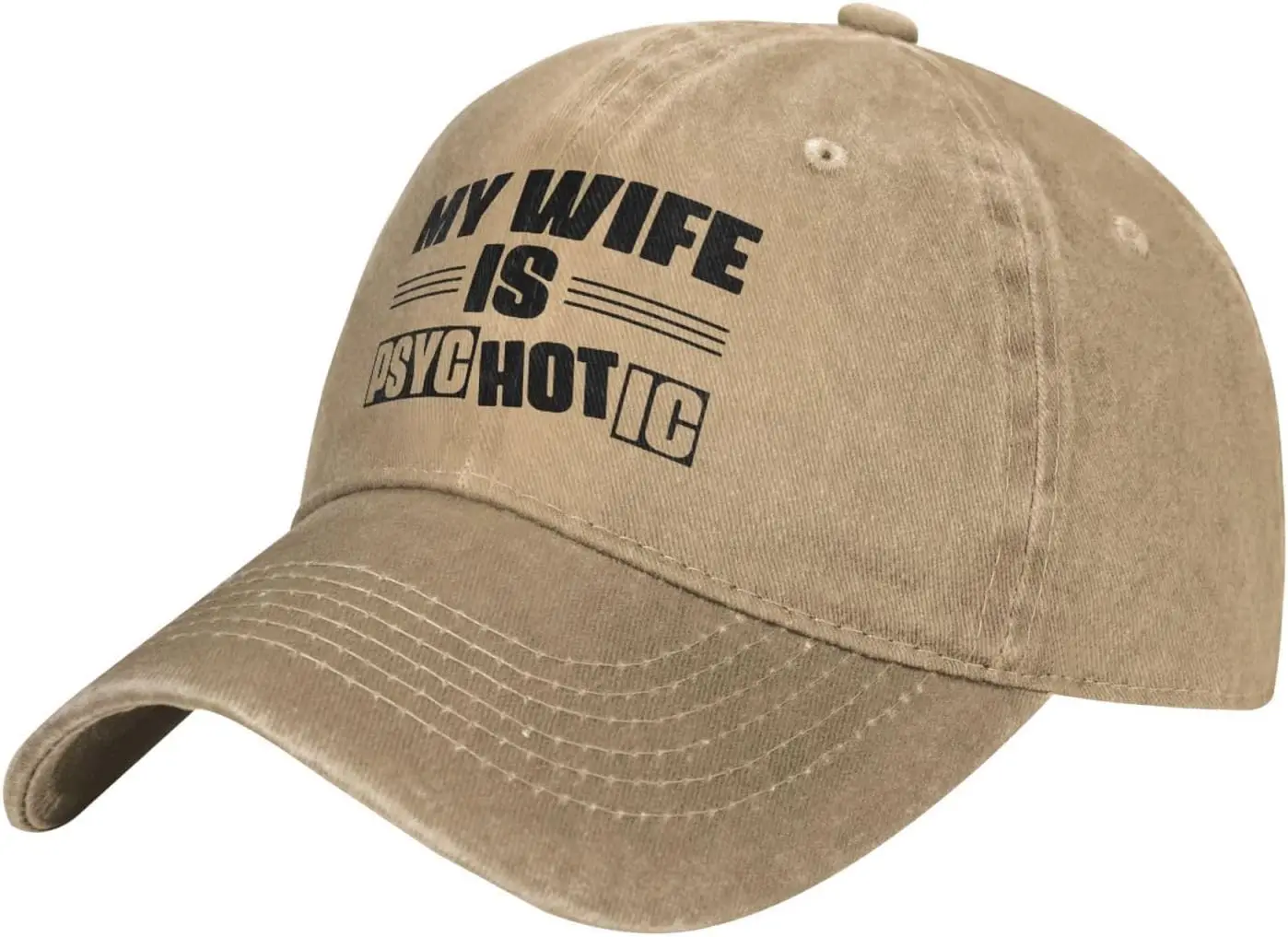 Funny Hat My Wife is Psychotic Hat Women Baseball Cap Graphic Cap