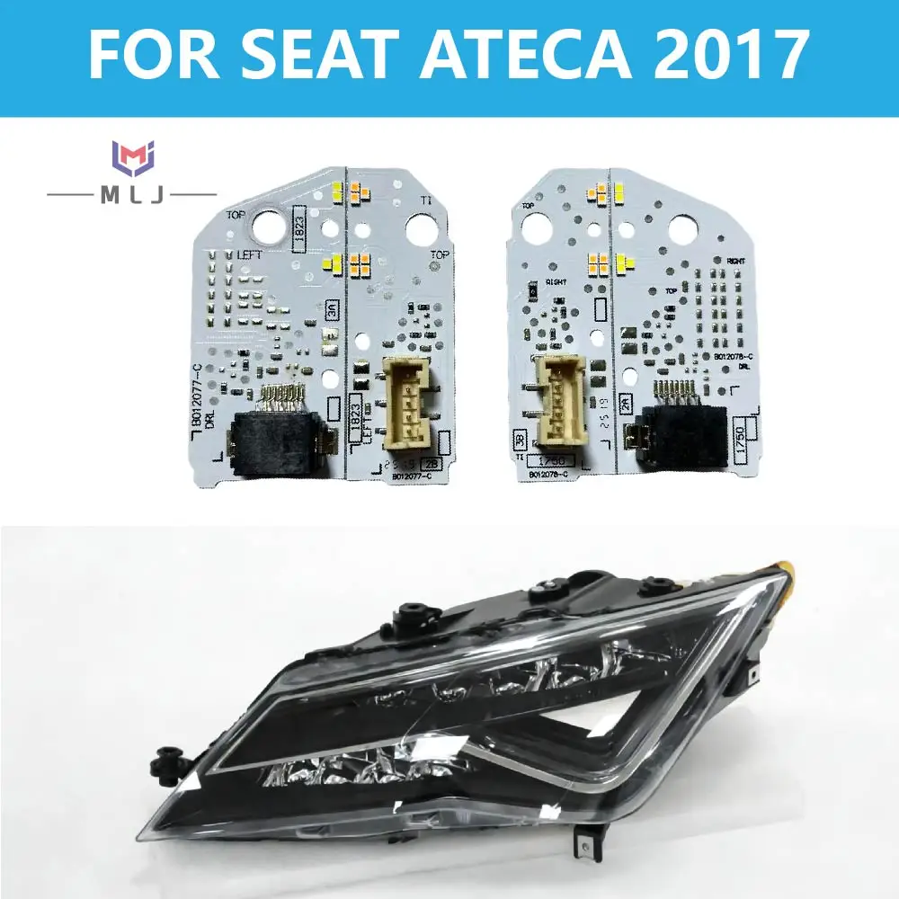 Phare de voiture pour SEAT Ateca 2017, Module de phare LED, puce de lumière DRL OE 575941476 575941475 B012077-C B012078-C