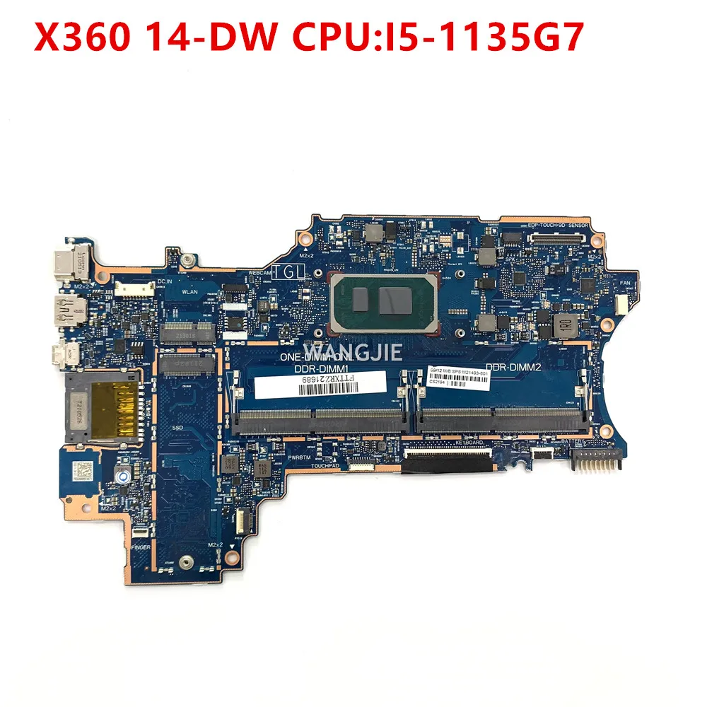 

For HP Pavilion X360 14-DW Laptop Motherboard 6050A3202801 CPU:I5-1135G7 SRK05 DDR4 M21493-601 M21493-001 100% Working