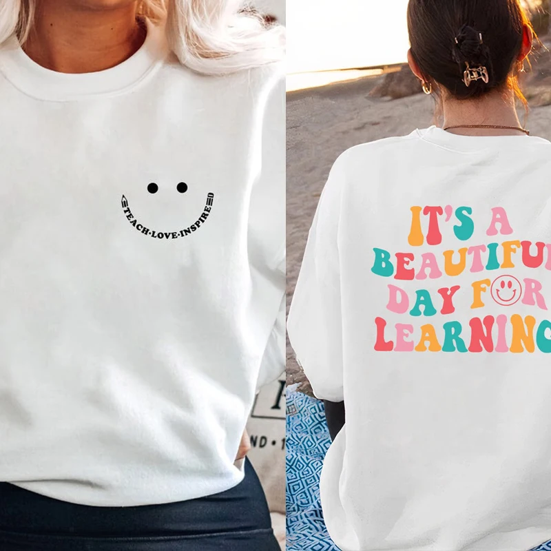 It\'s A Beautiful Day Crewneck Sweatshirts Women Preppy Teacher Hooded Sweatshirt Back To School Oversize Woman Clothes Coat