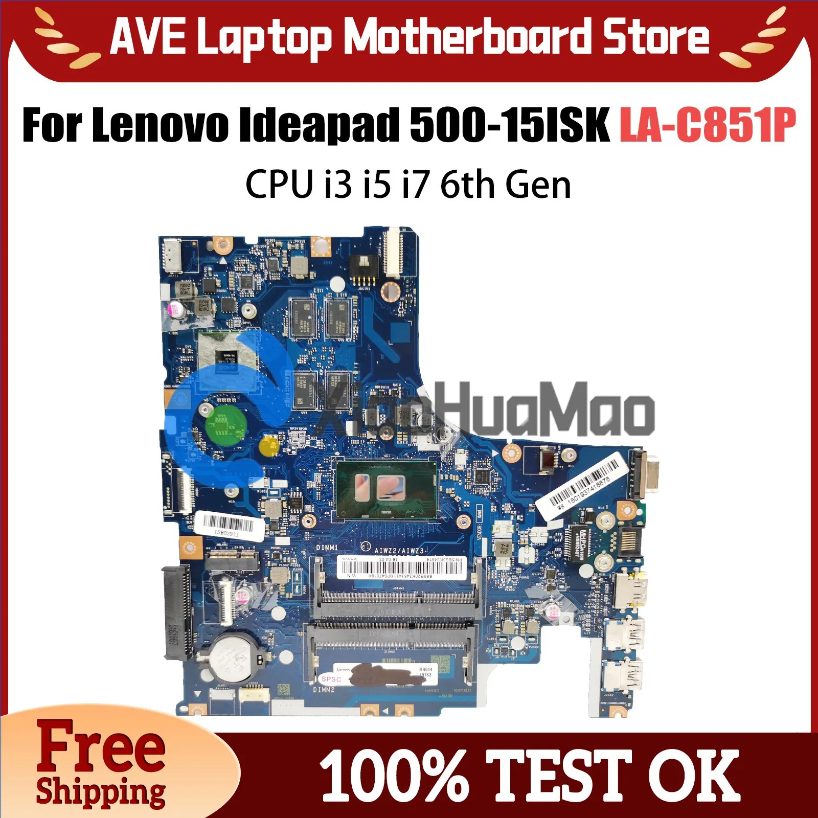 

LA-C851P Mainboard For Lenovo 500-15ISK Laptop Motherboard With CPU i3 i5 i7 6th Gen R7 M360 V2G AIWZ2/ZIWZ3 100% Tested V4G