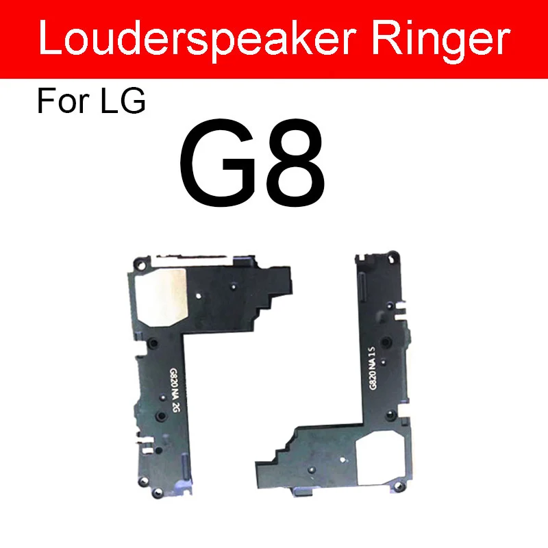 Louder Speaker Ringer For LG G2 G3 G4 G5 G6 G7 ThinQ  G7Plus G8 G8X G8S G9 Velvet Q6 M700 Loudspeaker Sound Buzzer Module Parts