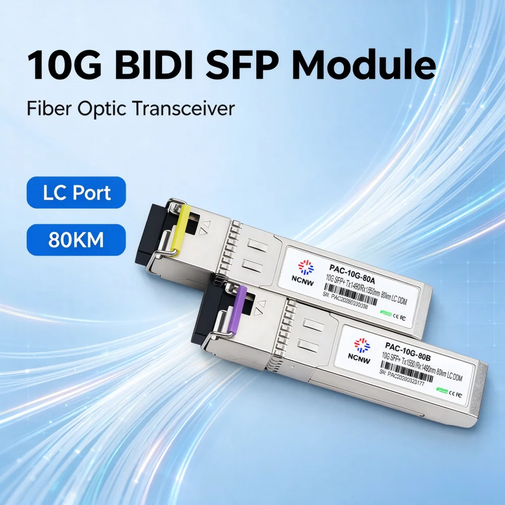 NCNW 10G SFP+ Fiber Module Transceiver BIDI 80km LC WDM 1490nm/1550nm