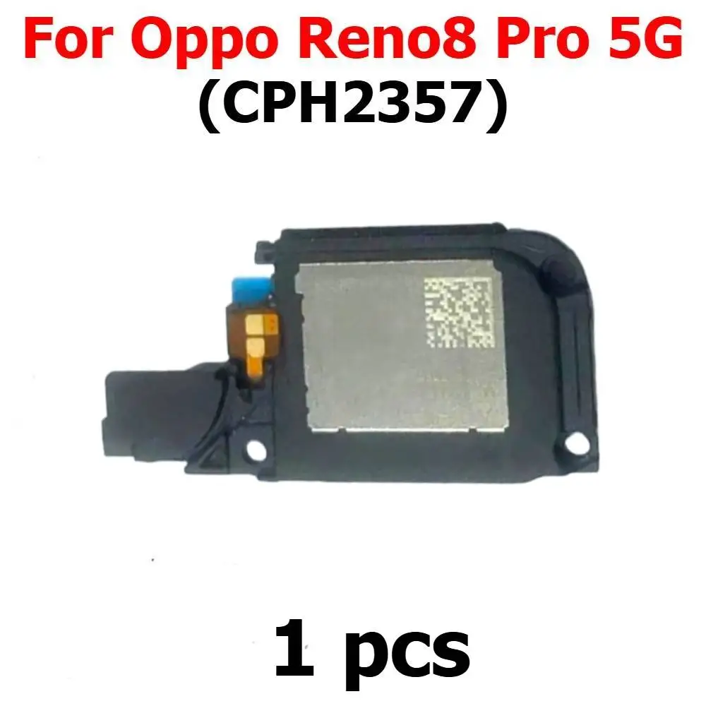 Loudspeaker For Oppo Reno8 Pro Reno 8Pro 5G CPH2357 Loud Speaker Buzzer Ringer Sound Module Mobile Phone Spare Parts