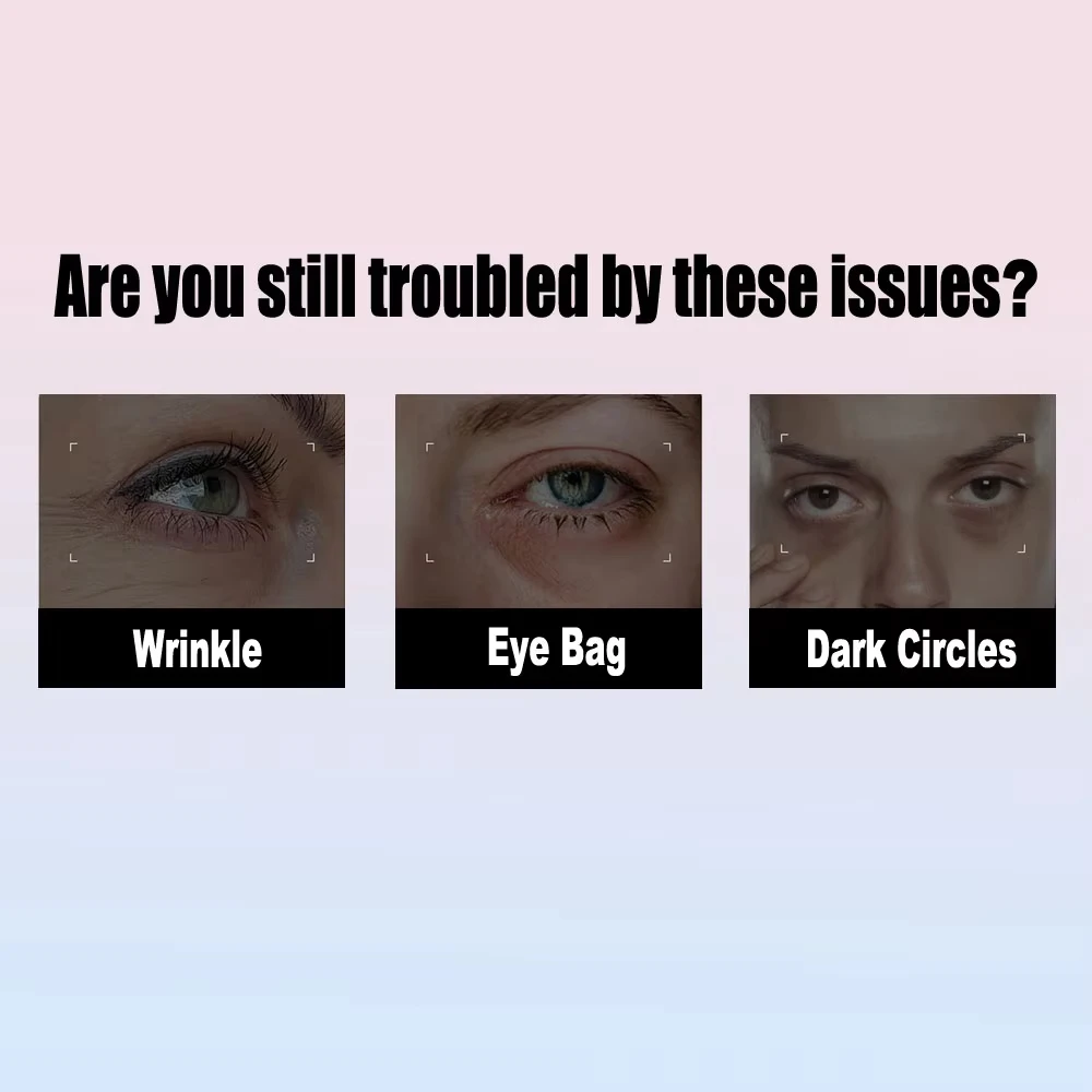 Anti-Wrinkle Remove bags Puffiness Dark Circles under eyes Lightening Fine Lines Moisturizing Whitening Skin Care